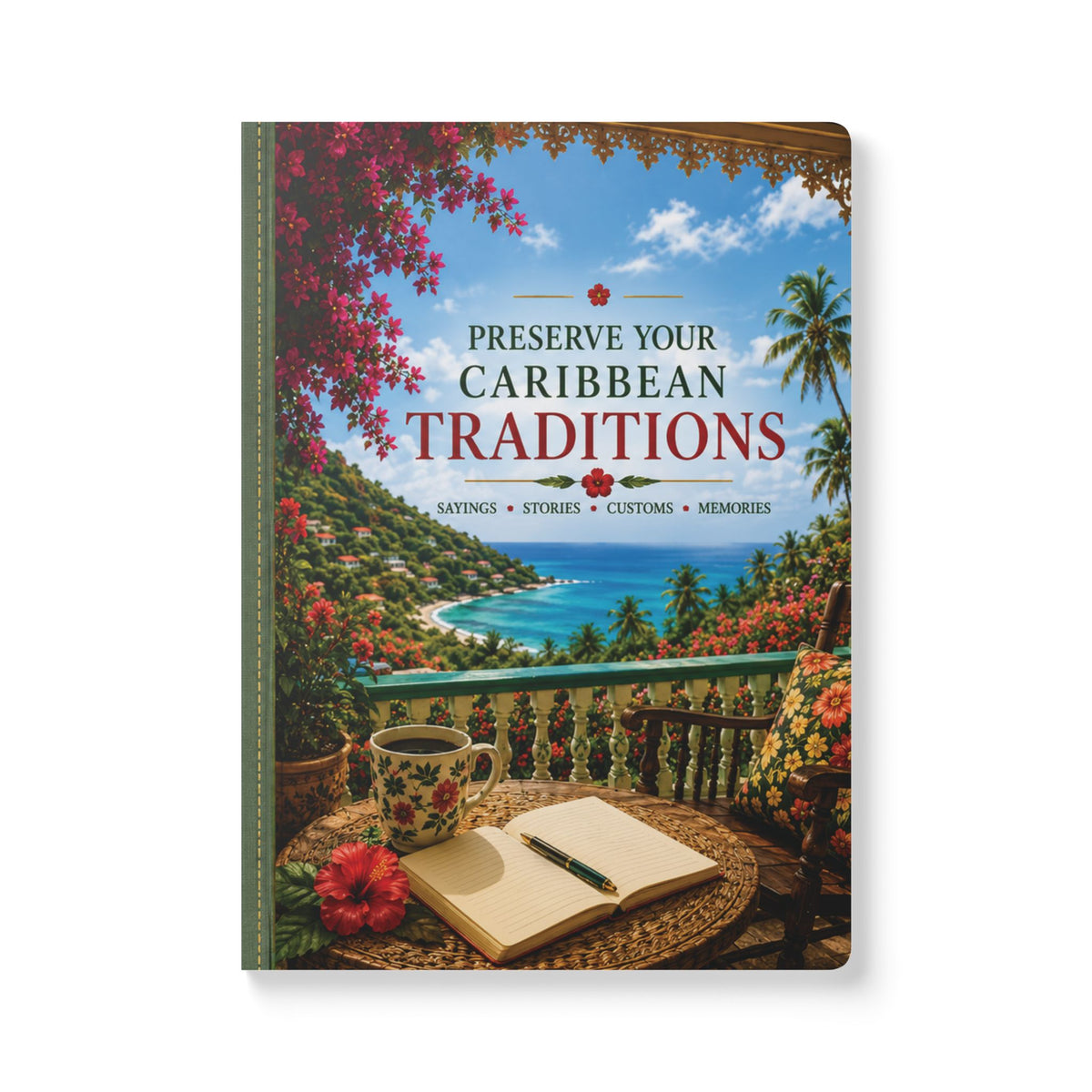 Preserve Your Caribbean Traditions Softcover Journal / Notebook – 200 Pages